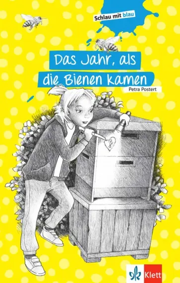 Petra Postert - Das Jahr, als die Bienen kamen обложка книги