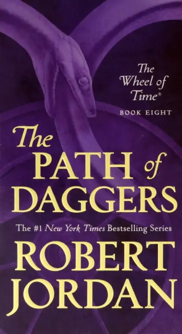 Robert Jordan - The Path of Daggers Robert Jordan - The Path of Daggers обложка книги