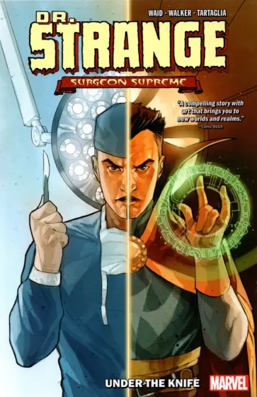 Waid, Walker - Dr. Strange, Surgeon Supreme. Vol. 1. Under The Knife обложка книги