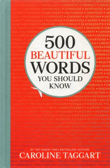 Caroline Taggart - 500 Beautiful Words You Should Know Caroline Taggart - 500 Beautiful Words You Should Know обложка книги