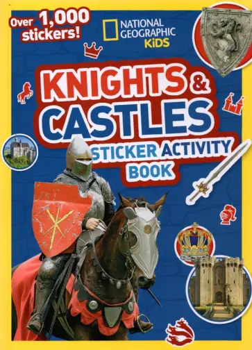 Knights and Castles Sticker Activity Book. Colouring, Counting, 1000 Stickers and More! обложка книги
