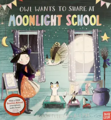 Simon Puttock - Owl Wants to Share at Moonlight School обложка книги