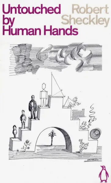 Robert Sheckley - Untouched by Human Hands обложка книги