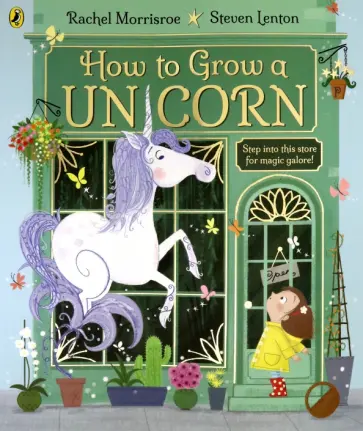 Rachel Morrisroe - How to Grow a Unicorn обложка книги