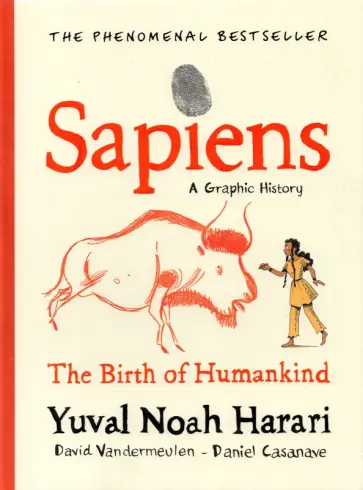 Yuval Harari - Sapiens. A Graphic History, Volume 1 Yuval Harari - Sapiens. A Graphic History, Volume 1 обложка книги
