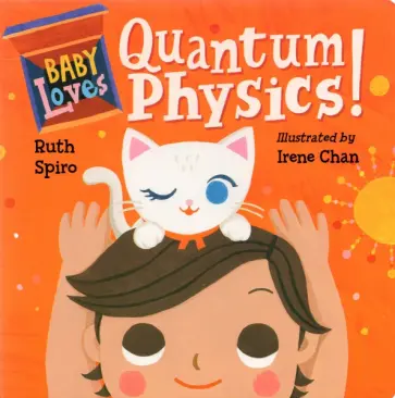 Ruth Spiro - Baby Loves Quantum Physics! обложка книги