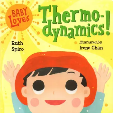 Ruth Spiro - Baby Loves Thermodynamics! обложка книги