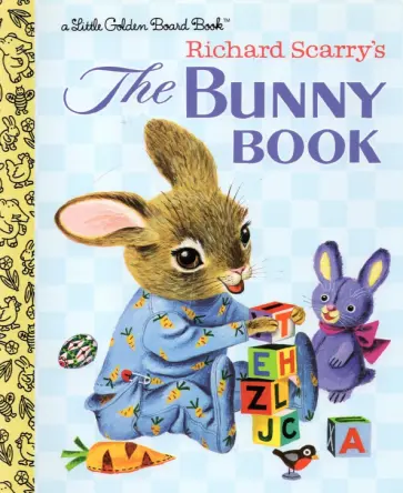 Richard Scarry - The Bunny Book обложка книги