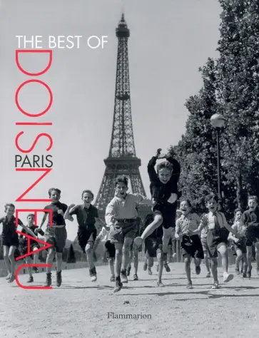 Robert Doisneau - The Best of Doisneau. Paris Robert Doisneau - The Best of Doisneau. Paris обложка книги