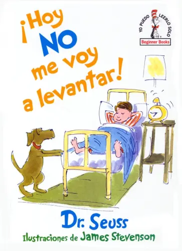 Seuss Dr - Hoy no me voy a levantar! Seuss Dr - Hoy no me voy a levantar! обложка книги