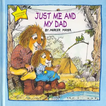 Mercer Mayer - Just Me and My Dad обложка книги