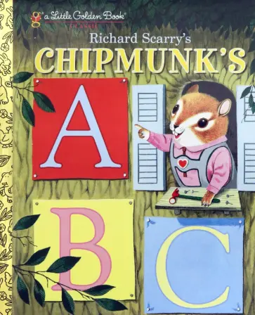 Richard Scarry - Richard Scarry's Chipmunk's ABC обложка книги