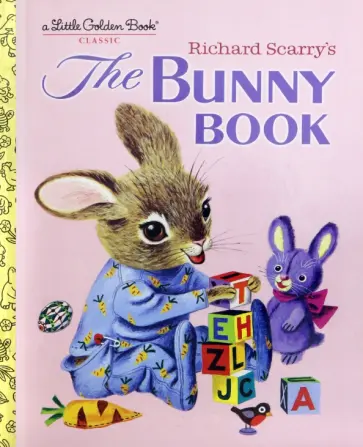 Richard Scarry - Richard Scarry's The Bunny Book обложка книги