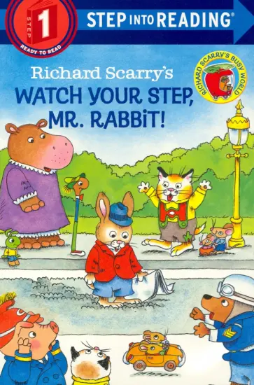 Richard Scarry - Richard Scarry's Watch Your Step, Mr. Rabbit! St.1 обложка книги