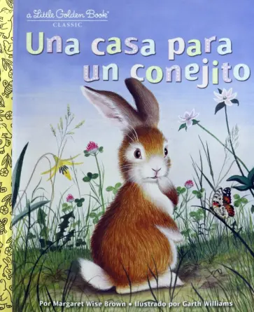 Margaret Brown - Una casa para un conejito обложка книги