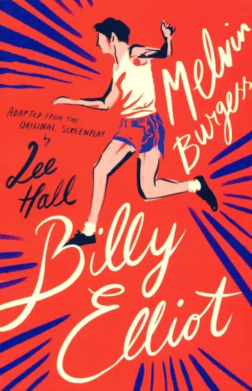 Melvin Burgess - Billy Elliot обложка книги