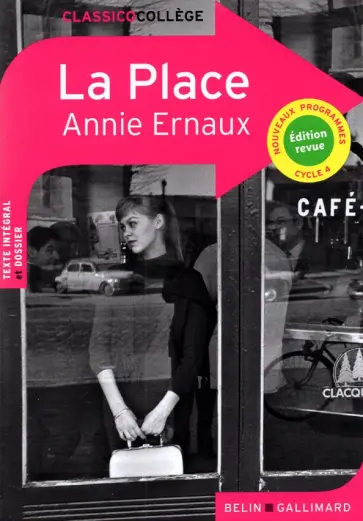Annie Ernaux - La Place Annie Ernaux - La Place обложка книги