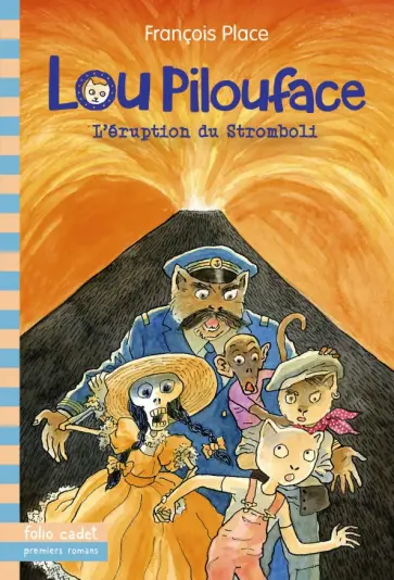 Francois Place - L'eruption du Stromboli обложка книги