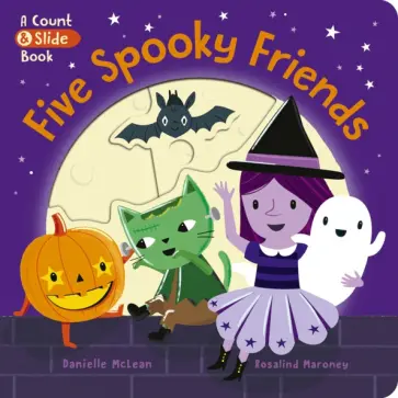 Danielle McLean - Five Spooky Friends Danielle McLean - Five Spooky Friends обложка книги