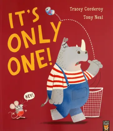 Tracey Corderoy - It’s Only One! Tracey Corderoy - It’s Only One! обложка книги
