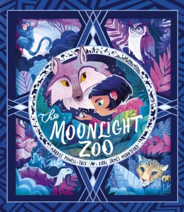 Maudie Powell-Tuck - The Moonlight Zoo Maudie Powell-Tuck - The Moonlight Zoo обложка книги