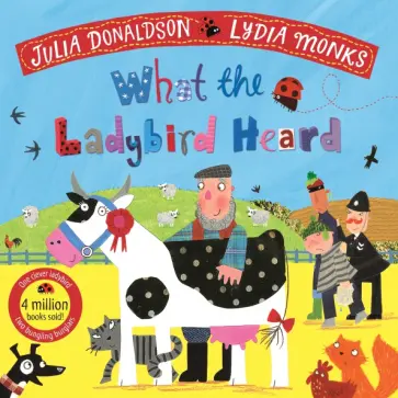 Julia Donaldson - What the Ladybird Heard обложка книги
