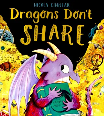 Nicola Kinnear - Dragons Don't Share обложка книги