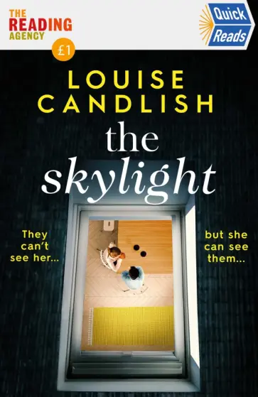 Louise Candlish - The Skylight Louise Candlish - The Skylight обложка книги