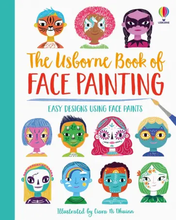 Abigail Wheatley - Book of Face Painting Abigail Wheatley - Book of Face Painting обложка книги