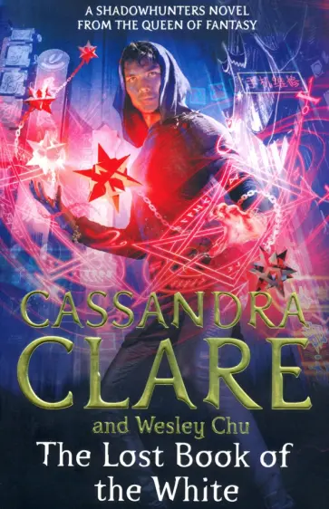 Clare, Chu - The Lost Book of the White обложка книги