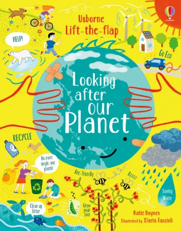 Katie Daynes - Looking After Our Planet обложка книги