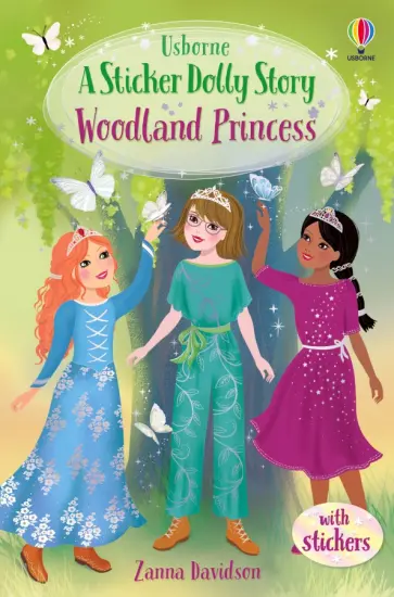Zanna Davidson - Sticker Dolly Stories. Woodland Princess обложка книги