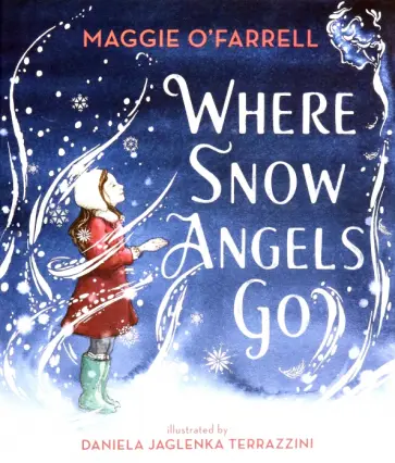 Maggie O`Farrell - Where Snow Angels Go обложка книги