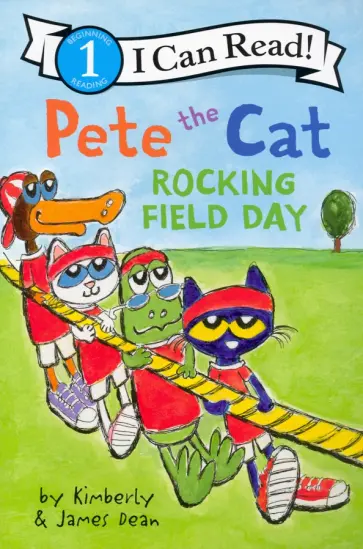 Dean, Dean - Pete the Cat. Rocking Field Day обложка книги