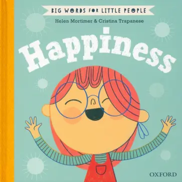 Helen Mortimer - Big Words for Little People. Happiness обложка книги