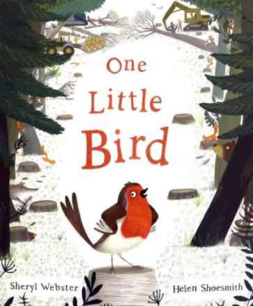 Sheryl Webster - One Little Bird обложка книги