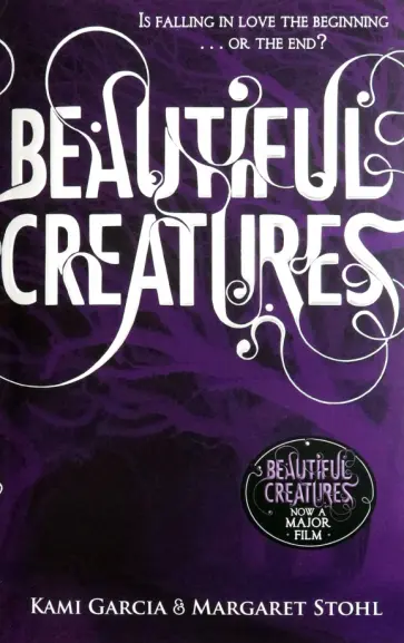Garcia, Штоль - Beautiful Creatures Garcia, Штоль - Beautiful Creatures обложка книги
