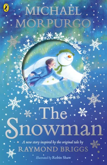 Michael Morpurgo - The Snowman Michael Morpurgo - The Snowman обложка книги