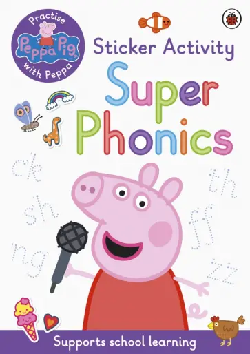 Practise with Peppa. Super Phonics обложка книги