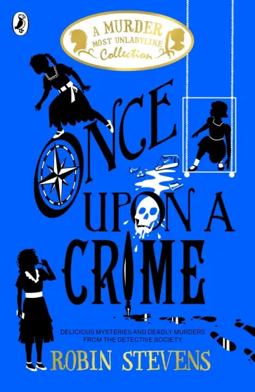 Robin Stevens - Once Upon a Crime обложка книги