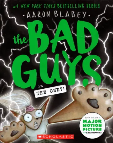 Aaron Blabey - The Bad Guys in The One?! обложка книги