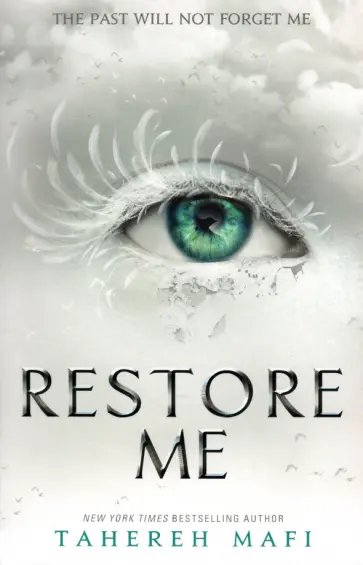 Tahereh Mafi - Restore Me обложка книги