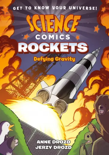 Drozd, Drozd - Science Comics. Rockets. Defying Gravity обложка книги