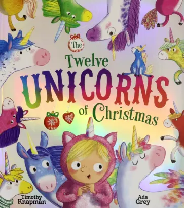 Timothy Knapman - The Twelve Unicorns of Christmas обложка книги