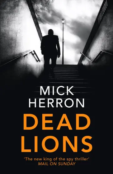 Mick Herron - Dead Lions Mick Herron - Dead Lions обложка книги