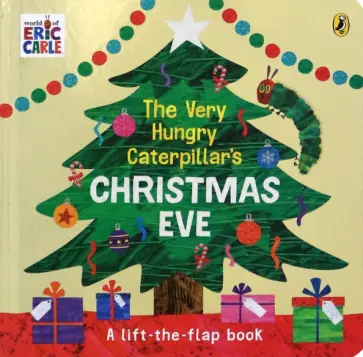 Eric Carle - The Very Hungry Caterpillar's Christmas Eve обложка книги