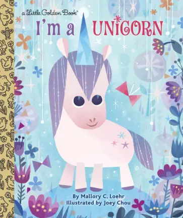 Mallory Loehr - I'm A Unicorn обложка книги
