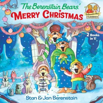 Berenstain, Berenstain - The Berenstain Bears' Merry Christmas обложка книги