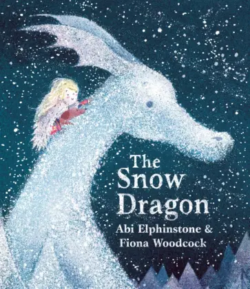 Abi Elphinstone - The Snow Dragon обложка книги