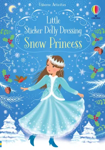 Fiona Watt - Little Sticker Dolly Dressing. Snow Princess обложка книги